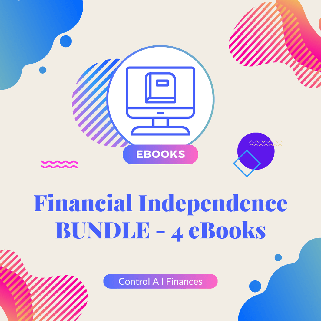 Super-Saver eBook Bundle: 4 Financial Independence Manuals